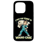 Wound Care Nurse Humor Funny WOCN Nursing Appreciation Case for iPhone 15 Pro