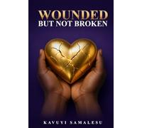 Wounded But Not Broken
