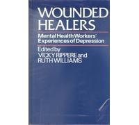 Wounded Healers: Mental Health Workers' Experiences of Depression (1985-08-07)