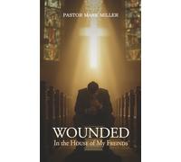 Wounded In The House Of My Friends