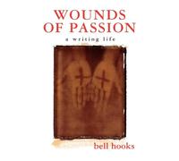 Wounds of Passion: A Writing Life: 1