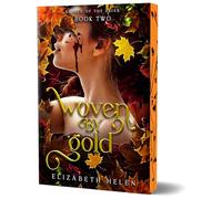 Woven by Gold (Deluxe Edition): 2 (Beasts of the Briar)