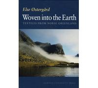 Woven into the Earth: Textile Finds in Norse Greenland