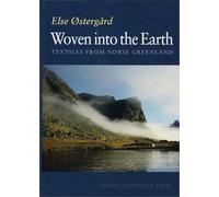 Woven into the Earth: Textile Finds in Norse Greenland