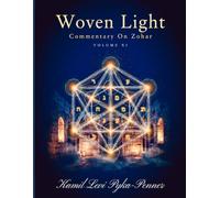 Woven Light Commentary On Zohar Volume 11