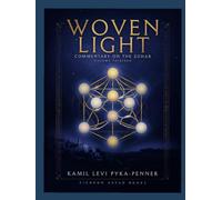 Woven Light Commentary On Zohar Volume 13