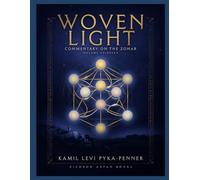Woven Light Commentary On Zohar Volume 13