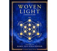 Woven Light Commentary On Zohar Volume 16