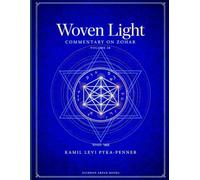 Woven Light Commentary On Zohar Volume 20