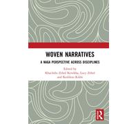Woven Narratives : A Naga Perspective Across Disciplines