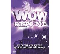 WOW Gospel 2003 - 20 Of The Year's Top Artists And Songs [VHS]