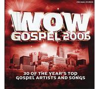 Wow Gospel 2006 by Various Artists (2006-01-01)