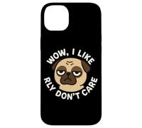 "Wow, I Like Really Don't Care" Funny Cute Pug Dog Case for iPhone 14 Plus
