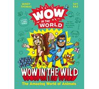 Wow in the World: Wow in the Wild: The Amazing World of Animals