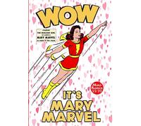 Wow, It's Mary Marvel