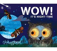 WOW! It's Night-time: A First Book of Animals