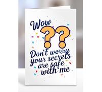 Wow Text Here, Don’t worry your secrets are safe with me, Greeting card gifts, Personalised Birthday gift ideas, Sentiment cards - gc-A5-009_000