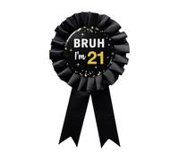 WOWOPA Bruh I'm 21 Pin, Happy 21st Birthday Black Corsage Rosette Button Tinplate Badge Pin Party Gift Decorations Sign - 1Pcs