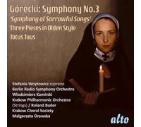 Woytowicz - Symphony No.3 'Sorrowful Songs'/Totus Tuus/+