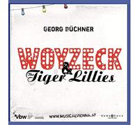 Woyzeck & The Tiger Lillies