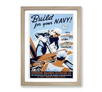 Wpa Build For Your Navy Poster Vintage Framed Print | A2 Oak Framed Wall Art | Ready to Hang | Classic Military Picture | Living Room Bedroom Lounge Office