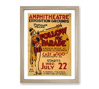 Wpa Follow The Parade No.3 Theatre Poster Vintage Framed Print | A4 Oak Framed Wall Art | Ready to Hang | Classic Nature Picture | Living Room Bedroom Lounge Office
