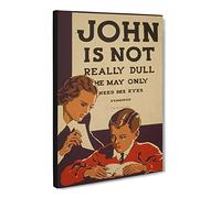 Wpa John Is Not Really Dull Poster Canvas Print | Gallery Wrapped 30mm Frame Wall Art | 30x20 inches | Ready to Hang | Retro Picture | Living Room Bedroom Lounge Office