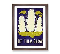 Wpa Let Them Grow Poster Vintage Framed Print | A4 Walnut Framed Wall Art | Ready to Hang | Classic Nature Picture | Living Room Bedroom Lounge Office