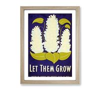 Wpa Let Them Grow Poster Vintage Framed Wall Art Print, Ready to Hang Picture for Living Room Bedroom Home Office Décor, Oak A4 (34 x 25 cm)