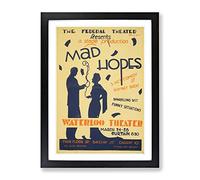 Wpa Mad Hopes Theatre Poster Vintage Framed Wall Art Print, Ready to Hang Picture for Living Room Bedroom Home Office Décor, Black A2 (64 x 46 cm)
