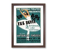 Wpa Up The Devil Theatre Poster Vintage Framed Wall Art Print, Ready to Hang Picture for Living Room Bedroom Home Office Décor, Walnut A4 (34 x 25 cm)
