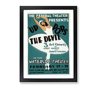 Wpa Up The Devil Theatre Poster Vintage Framed Wall Art Print, Ready to Hang Picture for Living Room Bedroom Home Office Décor, Black A4 (34 x 25 cm)