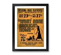 Wpa What Anne Brought Home Theatre Poster No.2 Vintage Framed Print | A2 Black Framed Wall Art | Ready to Hang | Classic Nature Picture | Living Room Bedroom Lounge Office