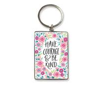 WPL Have Courage & Be Kind Metallic Keyring Lovely Birthday Christmas KR223
