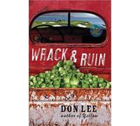 Wrack and Ruin : A Novel