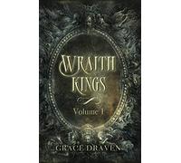 Wraith Kings, Volume 1