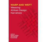Wrap and Weft: Weaving Afrikan Design Narratives