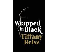 Wrapped in Black: More Winter Tales: 2 (The Original Sinners Christmas Stories)