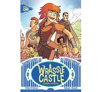 Wrassle Castle Book 1: Learning the Ropes