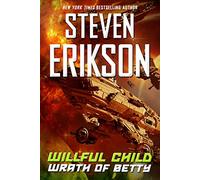 Wrath of Betty (Willful Child)
