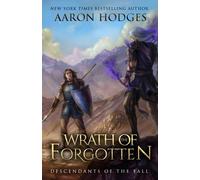 Wrath of the Forgotten: 2 (Descendants of the Fall)