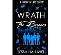 Wrath of The Reapers: A Dark Mafia Romance (Lovesick Villains)