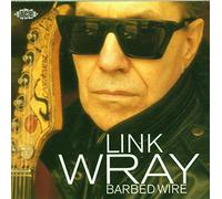 Wray, Link - Barbed Wire