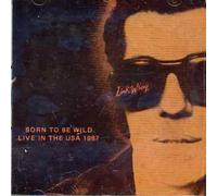 Wray, Link - Born to Be Wild-Live in the Us
