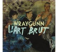 Wraygunn - Art Brut