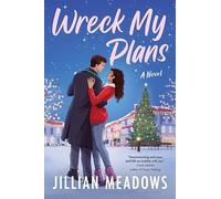Wreck My Plans: A Novel