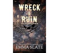 Wreck & Ruin: Special Edition (Tarnished Angels Special Editions)