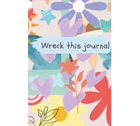 Wreck This Journal: 170 College Rule Lined Pages