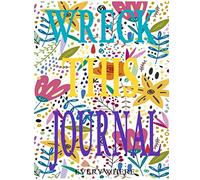 wreck this journal: wreck this journal everywhere 120 pages.
