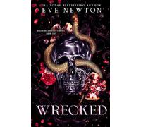 Wrecked: A Dark College Reverse Harem: 1 (Royals of BlackBriar)